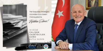 Başkan Şenol Kul'dan 10 Ocak Çalışan Gazeteciler Günü Mesajı